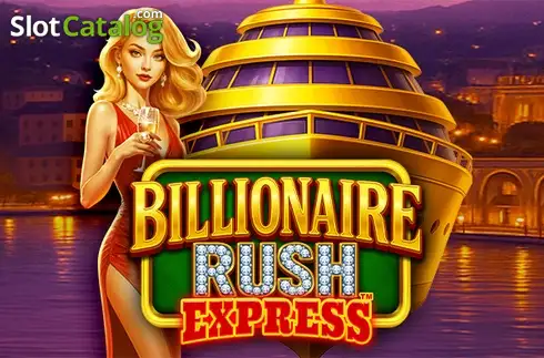 Billionaire Rush Express